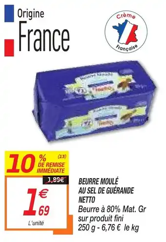 Netto Beurre Moulé Au Sel De Guérande Netto offre