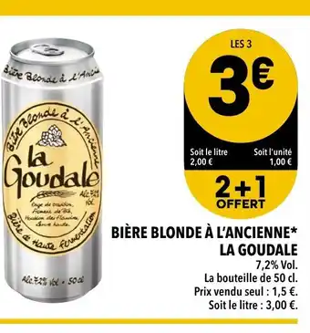Supeco Biére Blonde à L'ANCIENNE LA GOUDALE offre