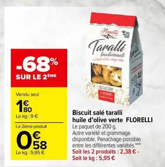 Carrefour Market Biscuit Salé Taralli Huile D'olive Verte Florelli offre