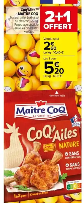 Carrefour Maître COQ Coq'Ailes offre