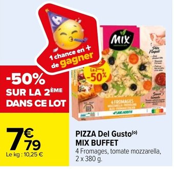 Carrefour Pizza Del Gusto Mix Buffet offre