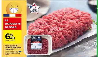 Carrefour Haché Pur Bœuf 5% M.G. Carrefour Le Marché offre