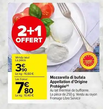 Carrefour Market Pozzarella Di Bufala Appellation D'origine Protégée offre