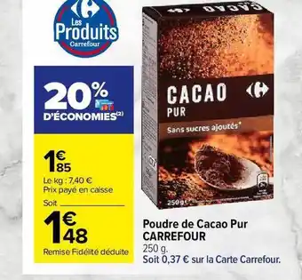 Carrefour Market Poudre De Cacao Pur Carrefour offre