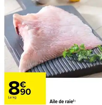 Carrefour Aile de Raie offre