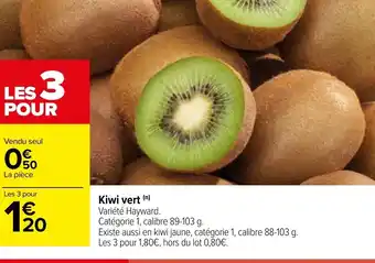 Carrefour Kiwi Vert offre