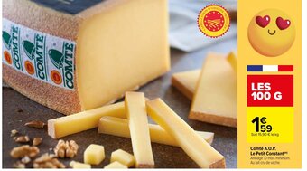 Carrefour Comté A.O.P Le Petit Constant offre