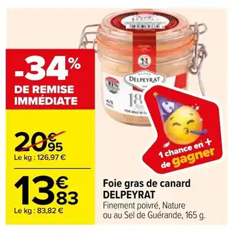 Carrefour Delpeyrat Foie Gras de Canard offre