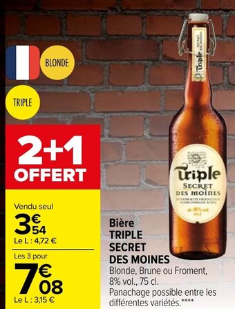 Carrefour Triple Secret des Moines Bière offre
