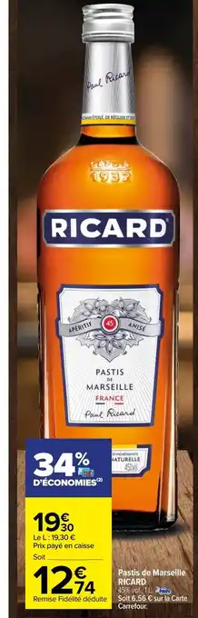 Carrefour Ricard Pastis de Marseille offre