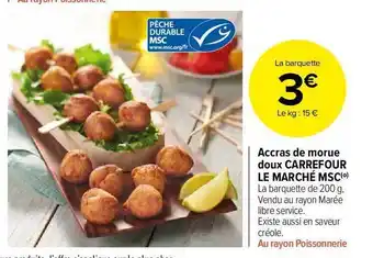 Carrefour Market Accras De Morue Doux Carrefour Le Marché Msc offre