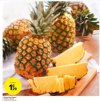 Carrefour Market Ananas Extra Sweet offre