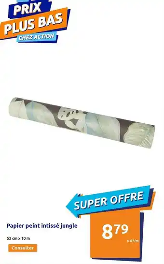 Action Papier peint intissé jungle offre