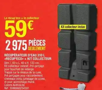 Brico Dépôt Récupérateur d'eau 310l recup'eco + kit collecteur offre