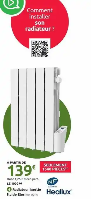 Mr Bricolage Radiateur inertie fluide elori heallux offre