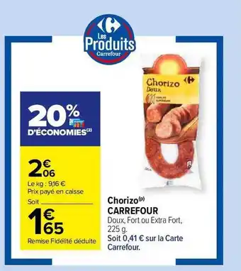 Carrefour Market Chorizo Carrefour offre