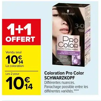 Carrefour Schwarzkopf Coloration Pro Color offre