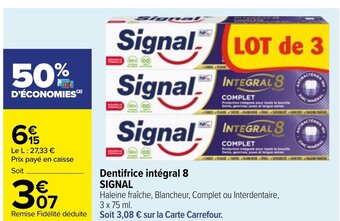 Carrefour Signal Dentifrice Integral 8 offre