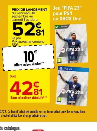 Carrefour Jeu Fifa 23 Pour PS4 Ou XBOX One offre