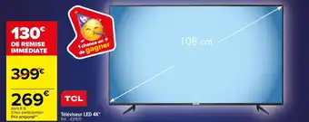 Carrefour TCL Televiseur LED 4k offre