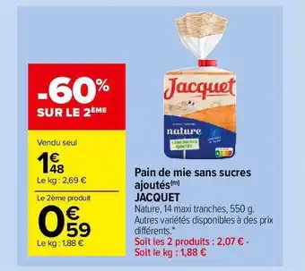 Carrefour Market Pain De Mie Sans Sucres Ajoutés Jacquet offre