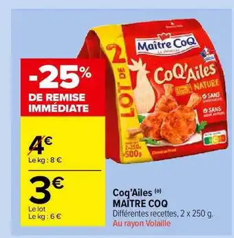 Carrefour Market Coq'ailes Maître Coq offre