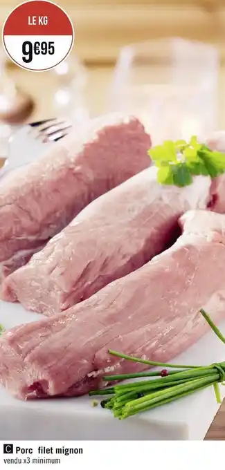 Géant Casino Porc filet mignon offre