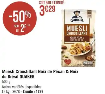 Géant Casino Quaker muesli croustillant noix de pécan & noix du brésil offre