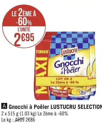 Géant Casino Lustucru selection gnocchi à poêler offre