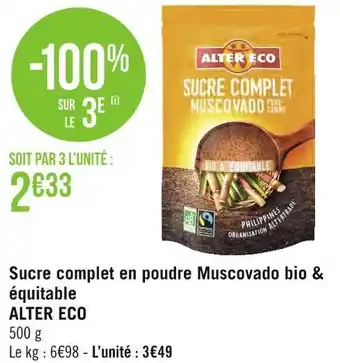 Géant Casino Alter eco sucre complet en poudre muscovado bio & équitable offre