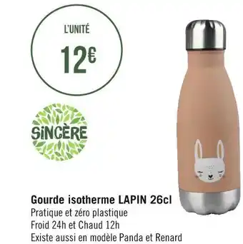 Géant Casino Sincère gourde isotherme lapin 26cl offre