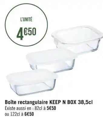 Géant Casino Sincère boîte rectangulaire keep n box 38,5cl offre