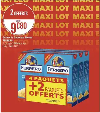 Géant Casino Ferrero graine de couscous moyen offre