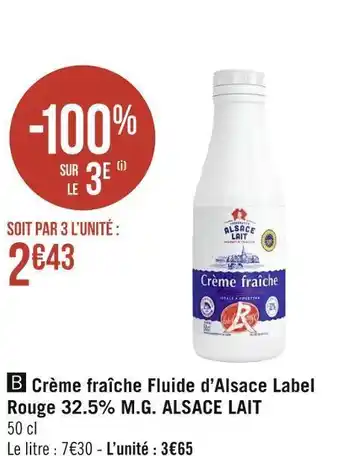 Géant Casino Alsace lait crème fraîche fluide d’alsace label rouge 32.5% m.g. offre
