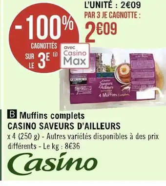 Casino saveurs d’ailleurs muffins complets