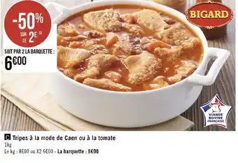 Géant Casino Bigard tripes à la mode de caen ou à la tomate offre