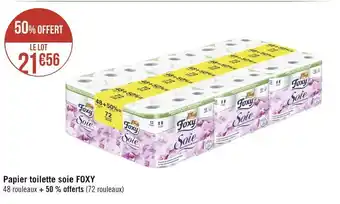 Géant Casino Foxy papier toilette soie offre