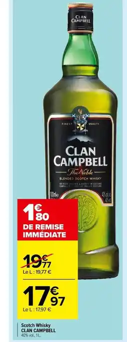 Carrefour Market Scotch Whisky Clan Campbell offre