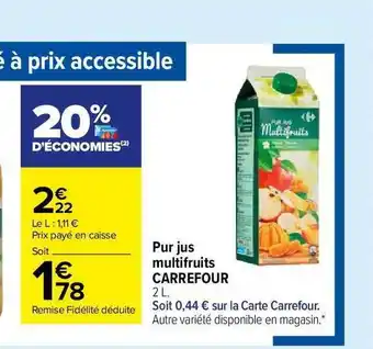 Carrefour Market Pur Jus Multifruits Carrefour offre