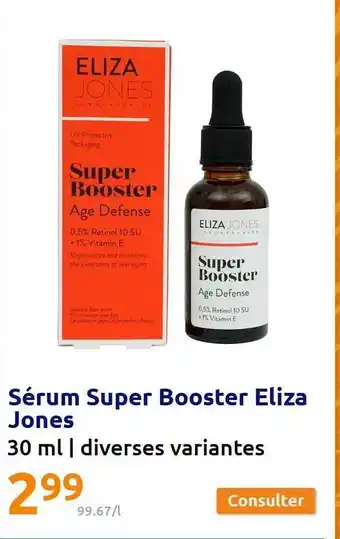 Action Sérum super booster eliza jones offre