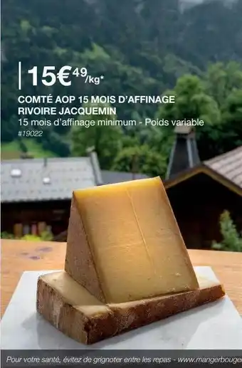Comté aop 15 mois d'affinage rivoire jacquemin