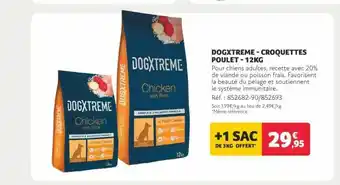 Animalis Dogxtreme - croquettes poulet - 12 kg offre