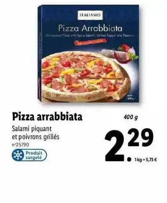 Lidl Pizza arrabbiata italiamo offre