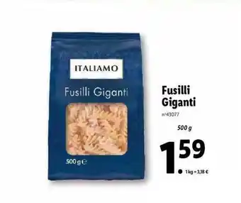 Lidl Fusilli giganti italiamo offre