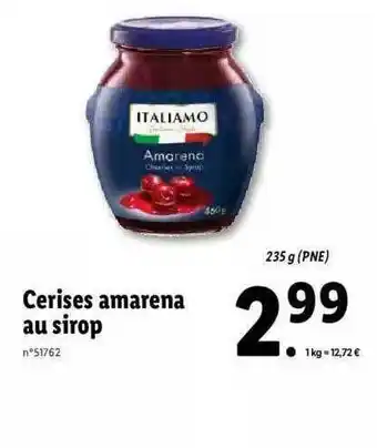 Lidl Cerises amarena au sirop italiamo offre