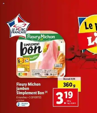 Lidl Jambon simplement bon fleury michon offre