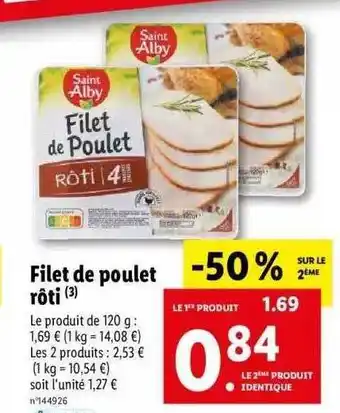 Lidl Filet de poulet rôti saint alby offre