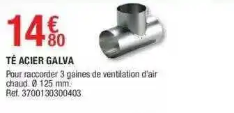 Brico Dépôt Té acier galva offre