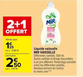 Carrefour Market Liquide Vaisselle Mir Vaisselle offre