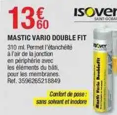 Brico Dépôt Mastic vario double fit isover offre